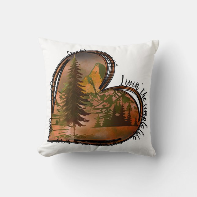 Livin The Simple Life Heart Nature Throw Pillow (Front)