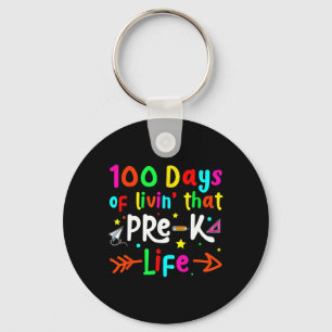 Living 100 Days Of School Pre K Life Teachers Boys Keychain