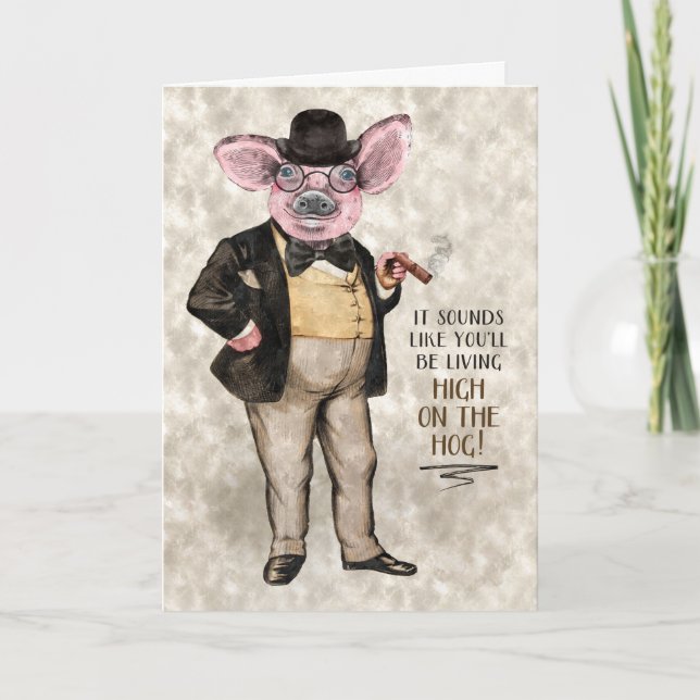 Living High on the Hog Funny Promotion Congrats Card (Front)