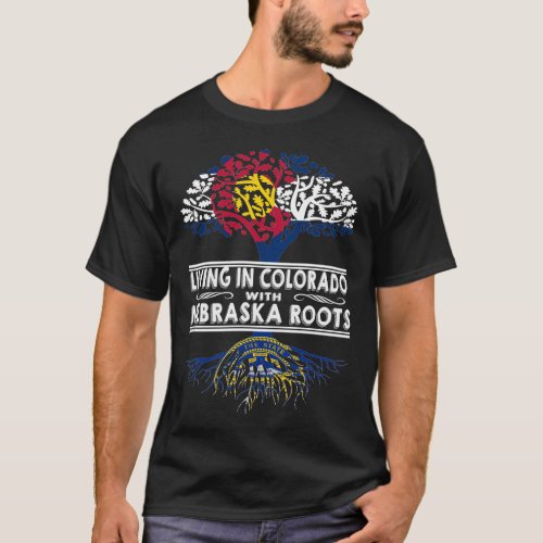 Living in Colorado with Nebraska Roots T_Shirt