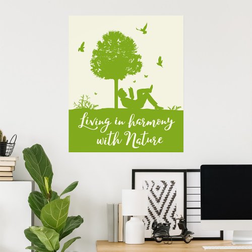 Living In Harmony In Nature Poster