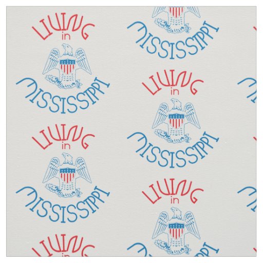 Living in Mississippi Fabric
