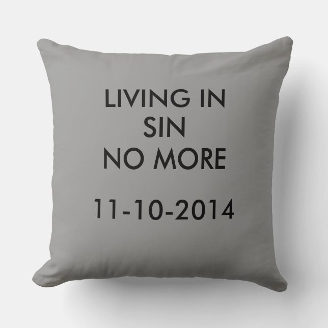 Living in sin no more pillow (Front)