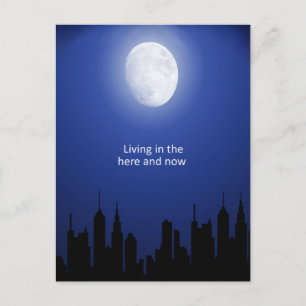 Living in the Here and Now Postcard