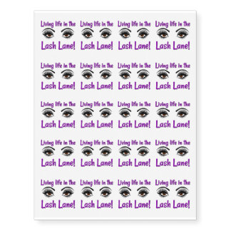 Living in the lash lane temporary tattoos