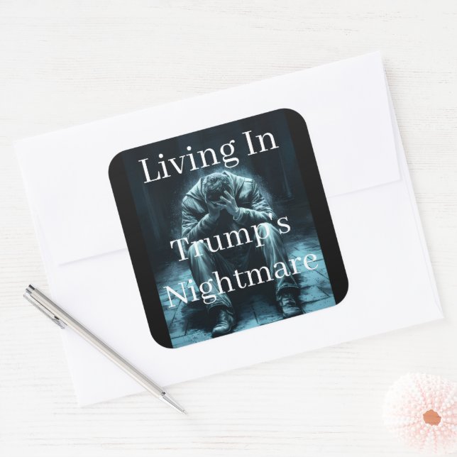 Living In Trump's Nightmare Sticker (Envelope)