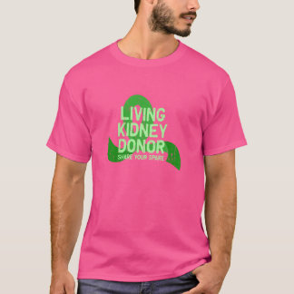 Living Kidney Donor Share your spare - spare T-Shirt