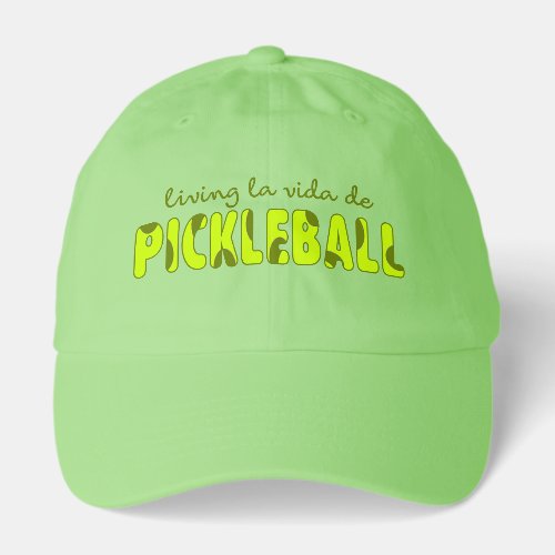 Living la vida de pickleball hat