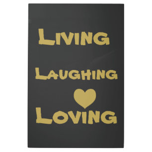 Living, Laughing, Loving Metal Print
