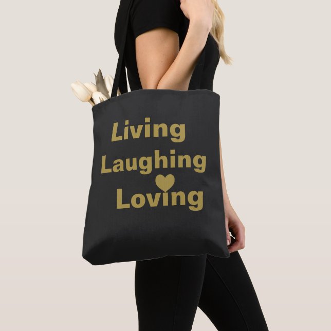 Living, Laughing, Loving Tote Bag (Close Up)