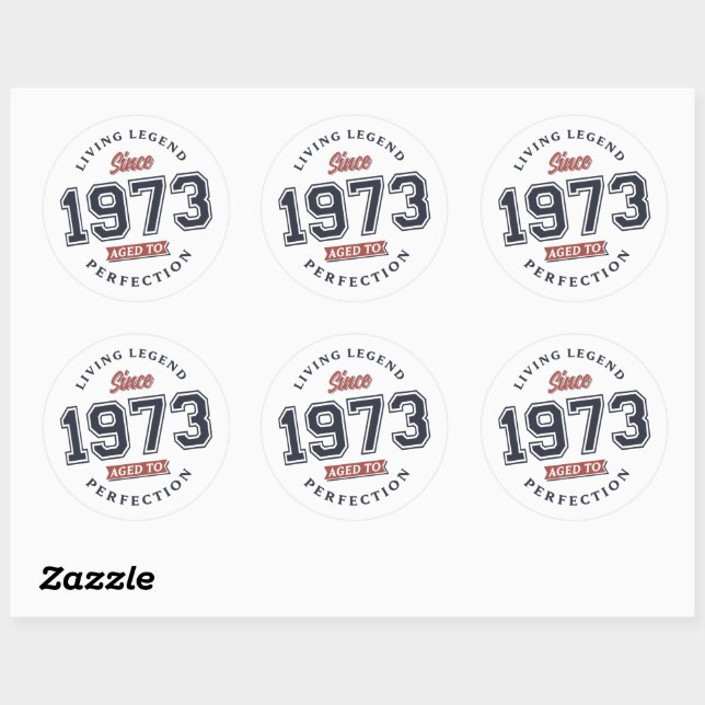 Living Legend 1973 Aged to perfection Classic Round Sticker (Sheet)