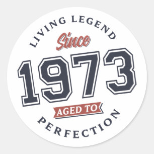 Living Legend 1973 Aged to perfection Classic Round Sticker