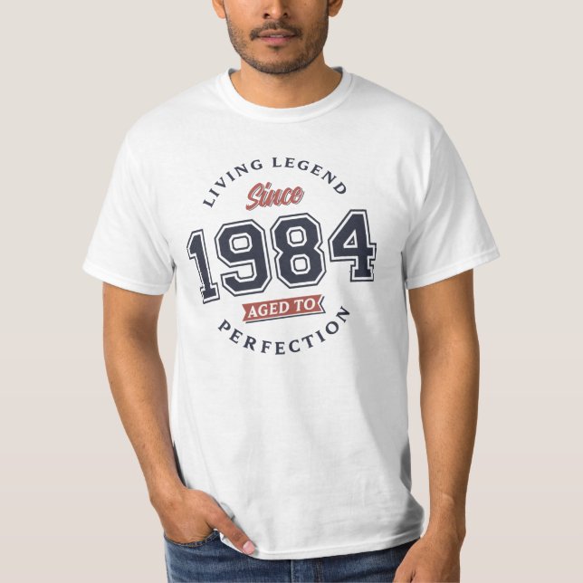 Living Legend 1984 Aged to perfection T-Shirt (Front)
