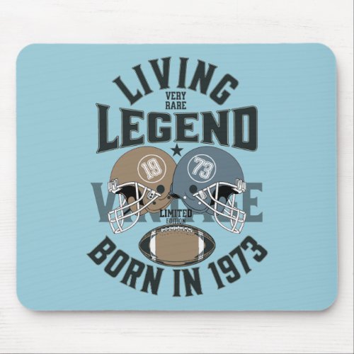 living legend born in 1973   mouse pad