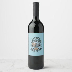 living legend born in 1973  wine label