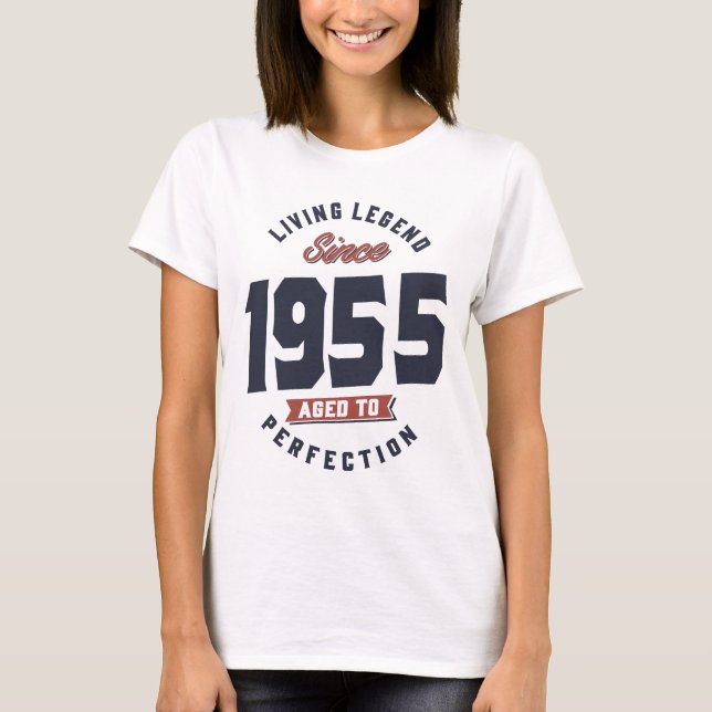 Living Legend Since 1955 Birthday Gift T-Shirt (Front)