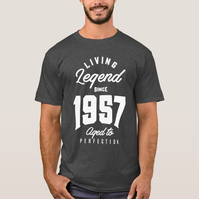 Living Legend Since 1957 T-Shirt (Front)