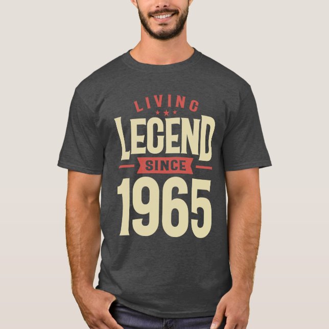 Living Legend Since 1965 58th Birthday T-Shirt (Front)