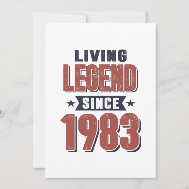 Living Legend Since 1983 Birthday Gift Invitation (Front)
