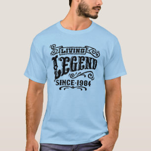 Living Legend Since 1984 T-Shirt