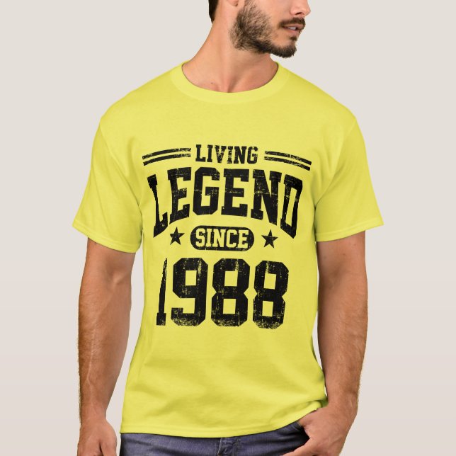 Living Legend Since 1988 T-Shirt (Front)