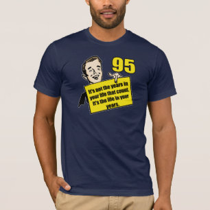 Living Life 95th Birthday Gifts T-Shirt
