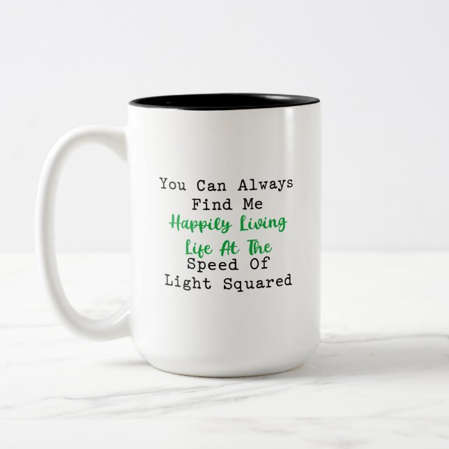 Living Life at Speed of Light Squared Math Fun Two-Tone Coffee Mug (Left)