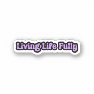 Living Life Fully Purple Epilepsy Awareness Sticker
