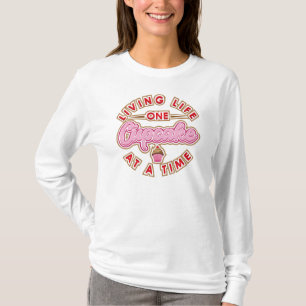 Living Life One Cupcake At A Time Novelty T-Shirt