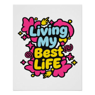 Living my best life colorful pop art graphics poster