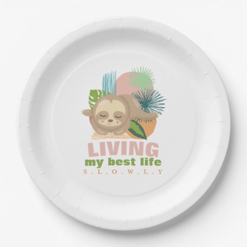 Living My Best Life Cute Sloth Funny Paper Plates