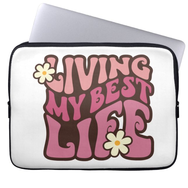 Living My Best Life Daisy Laptop Sleeve (Front)