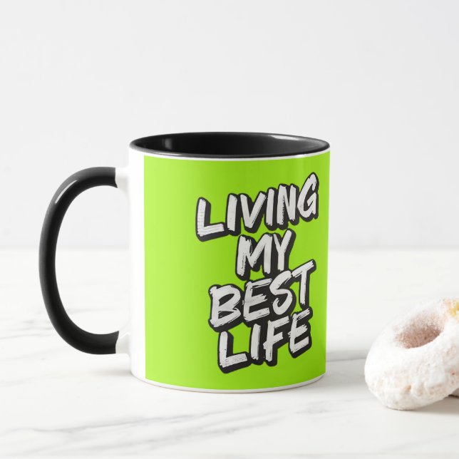 Living my best life mug (With Donut)