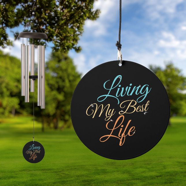 Living My Best Life - Positivity Quote Wind Chime (Outdoor)