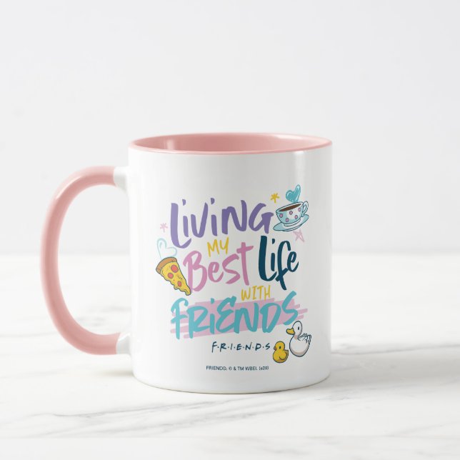 Living my Best Life with FRIENDS™ Mug (Left)