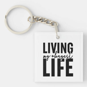 Living My Okayest Life Keychain