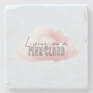 Living on a Pink Cloud Stone Coaster
