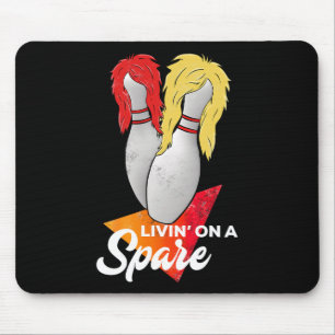 Living On A Spare Bowling League Team Mouse Pad