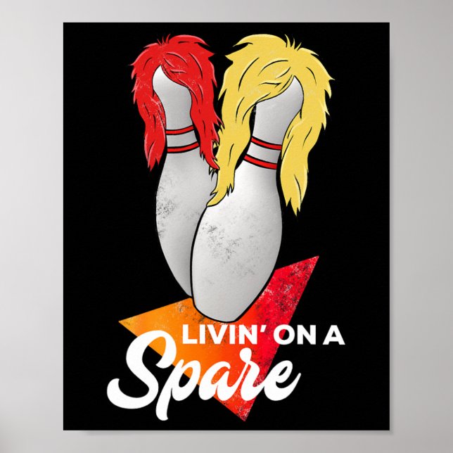 Living On A Spare Bowling League Team  Poster (Front)