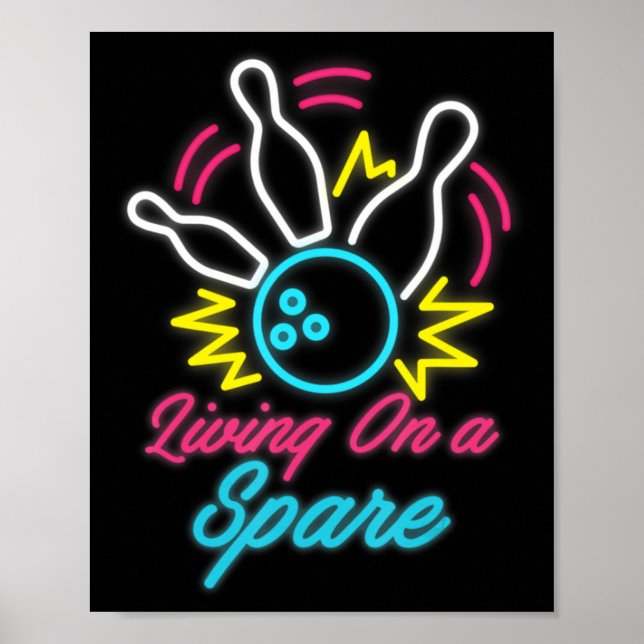Living On A Spare Fun Bowling  Pins Sports Hobby  Poster (Front)