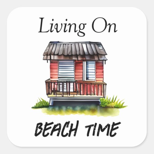 Living on Beach  Square Sticker