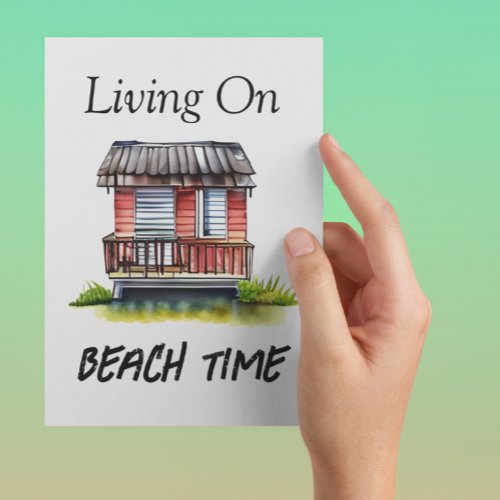 Living on Beach Time  Just Saying HI Postcard