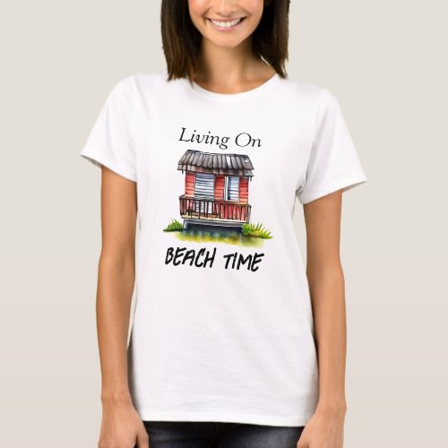 Living on Beach Time  T_Shirt