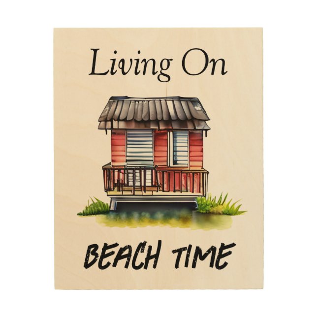 Living on Beach Time  Wood Wall Art (Front)