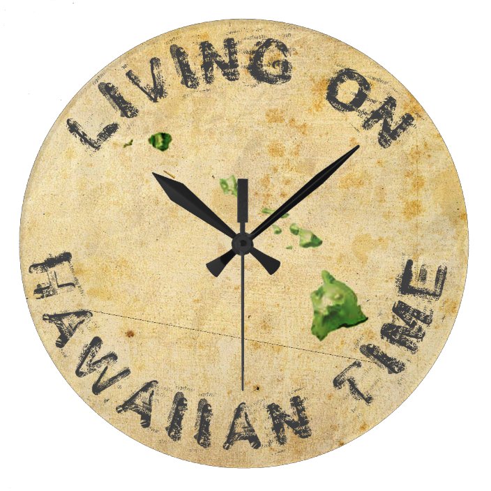 LIVING ON HAWAIIAN TIME LARGE CLOCK