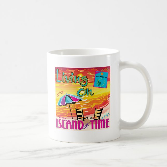 Living on Island Time Coffee Mug (Right)