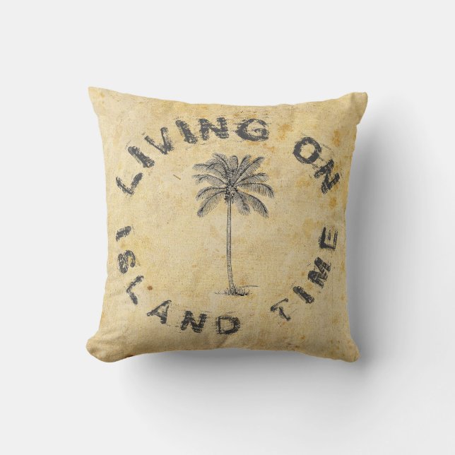 LIVING ON ISLAND TIME THROW PILLOW (Front)