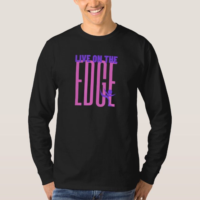 Living On The Edge Ice Skating  Figure Skate T-Shirt (Front)