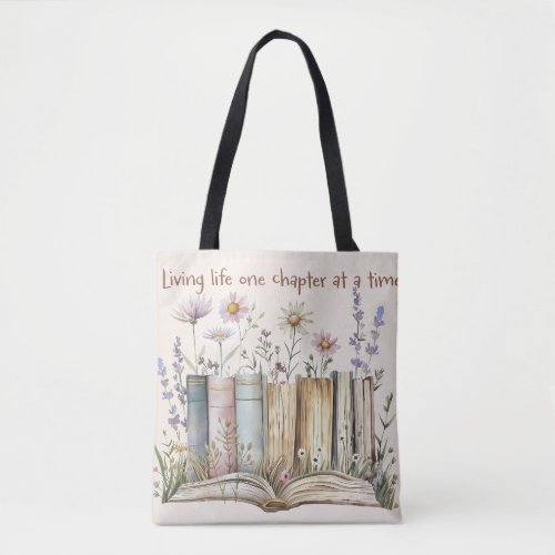 Living One Chapter at a time Tote Bag