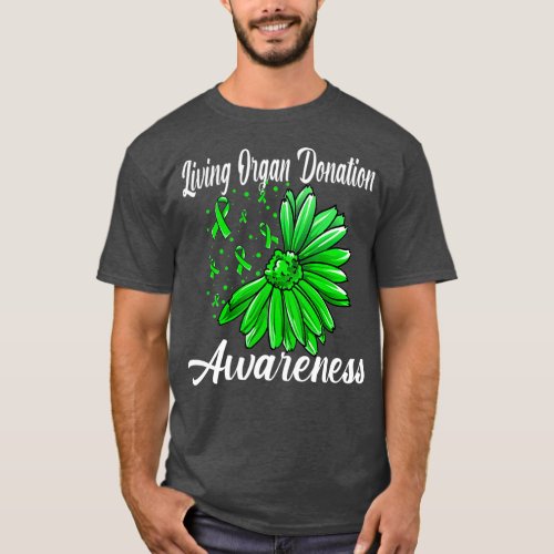 Living Organ Donation Awareness Organ Donor Ri T_Shirt